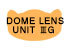 Dome Lens Unit IIIG